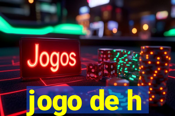 jogo de h